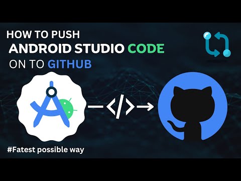 How to Upload or Push Android Studio Project on Github | Android Studio Code to GITHUB