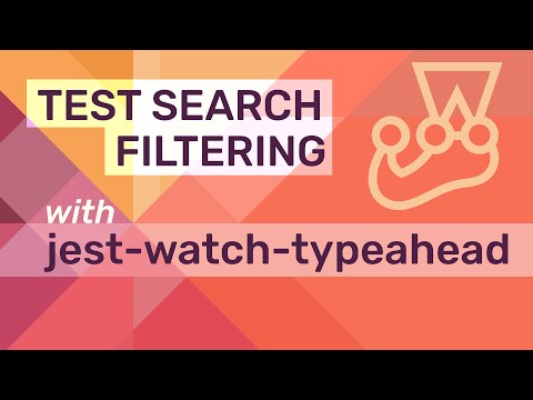 Easy test search filtering with the jest-watch-typeahead plugin