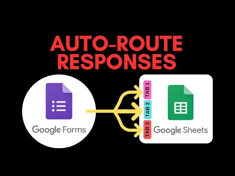 🔀 Automatically Route Google Form Responses in Google Sheets to a Specific Tab