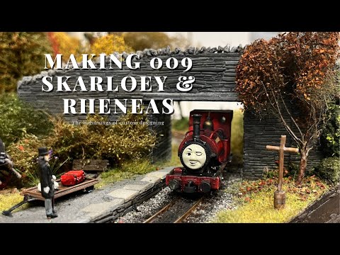 Making 009 Skarloey and Rheneas! | Custom Builds Ep 1