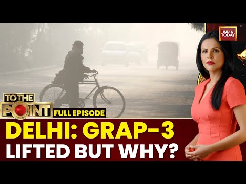 To The Point With Preeti | Grap 3 Removed From Delhi, AQI Hits 351