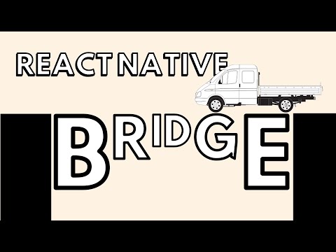 How the React Native Bridge works (and how it will change in the future)