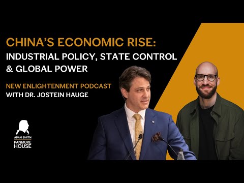 China’s Economic Rise: Industrial Policy, State Control & Global Power with Dr. Jostein Hauge