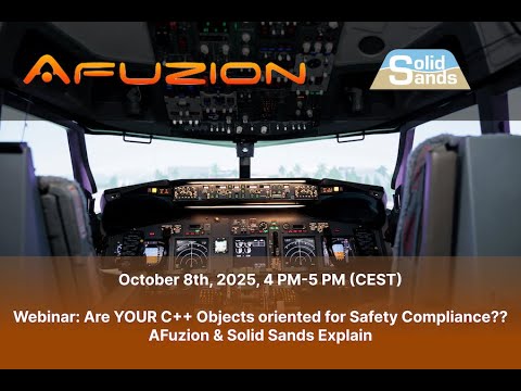 “Are YOUR C++ Objects oriented for Safety Compliance?" AFuzion & Solid Sands Explain