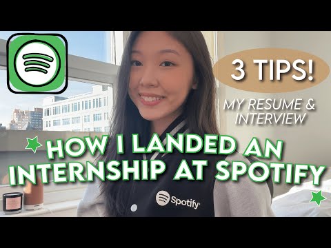 How I Landed A Spotify Internship | My Resume and 3 Tips!