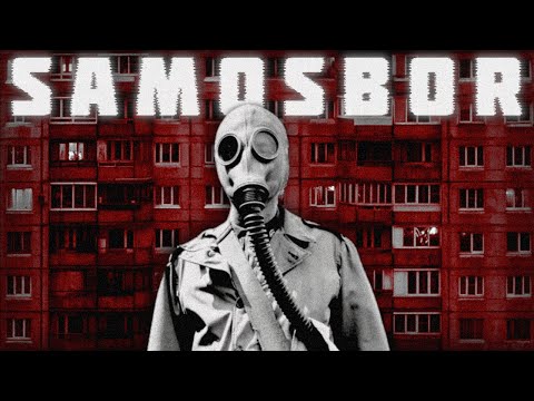 The Infinite Horror of SAMOSBOR