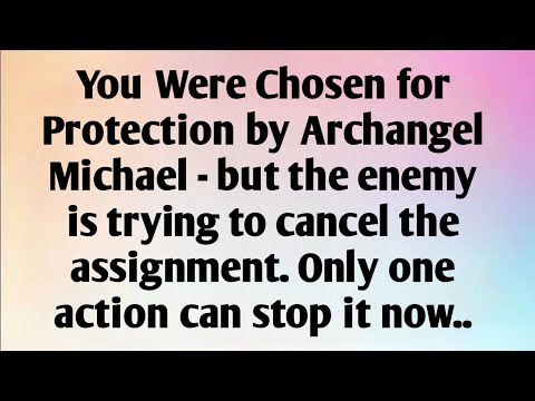 YOU WERE CHOSEN FOR PROTECTION..