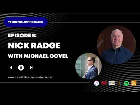Ep. 5: Nick Radge Interview with Michael Covel on Trend Following Radio
