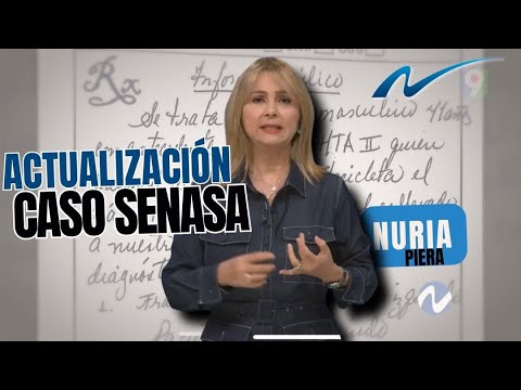 Actualización caso SENASA | Nuria Piera
