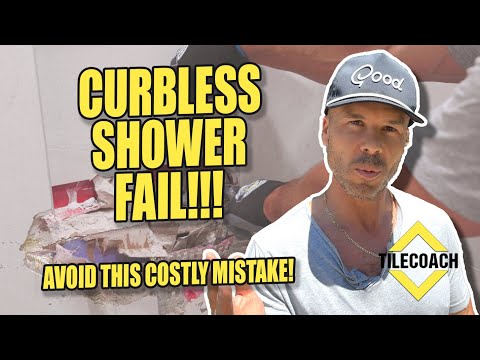 Curbless Shower FAIL!!! --- Avoid THIS Costly Mistake!