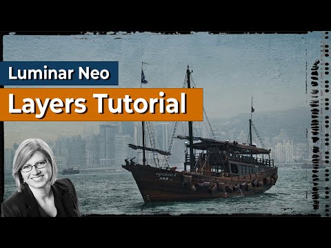 Luminar Neo Layers Tutorial - How Do You Use Them?