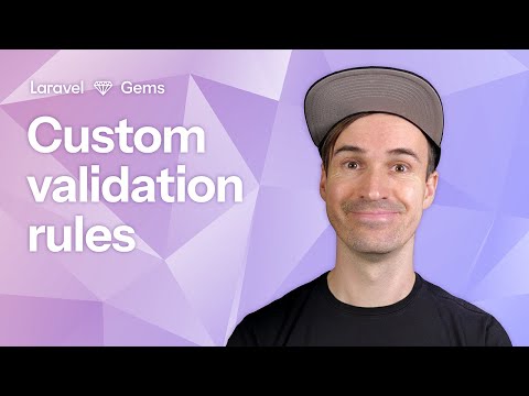 Creating Powerful Custom Validation Rules in Laravel