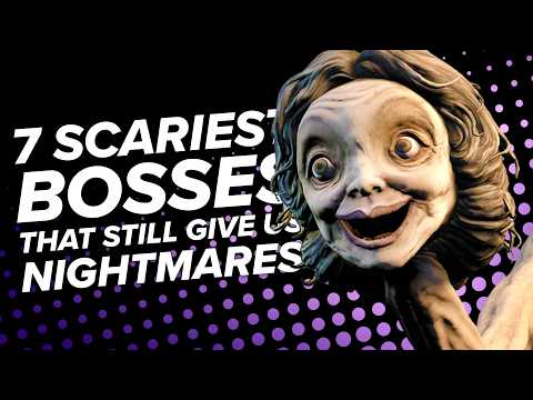 7 Scariest Bosses That Still Keep Us Awake at Night