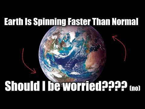 Why Is The Earth Rotating Faster Than Normal? Should You Be Worried?