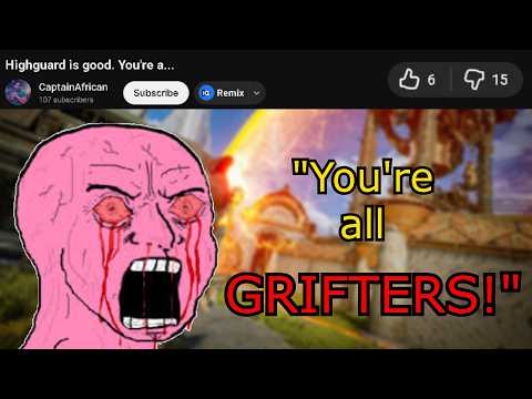 "Highguard critics are GRIFTERS!" apparently...