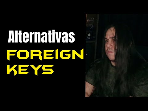 Alternativas a los Foreign Keys en Bases de Datos