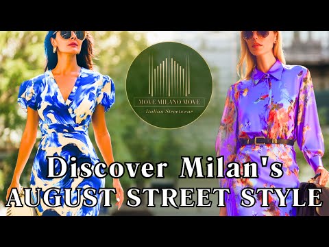 🌞Summer Italian Street Style 🇮🇹: Milan Stunning August Fashion Trends