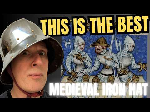 The MEDIEVAL Iron Hat - Probably THE GREATEST HELMET which gets LITTLE ATTENTION