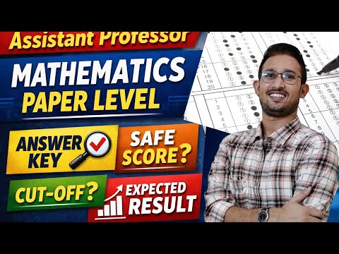 Assistant Professor Maths Paper Level Analysis | Answer Key | Safe Score | Cut-Off@RajeraAcademy