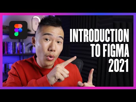 Introduction to Figma - 2021 Beginners Tutorial (Everything You Need to Know in 20 minutes)