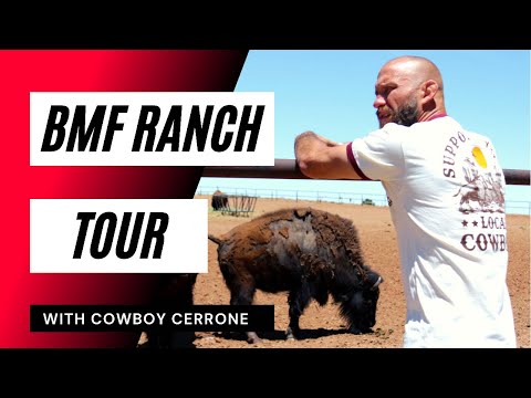 COWBOY CERRONE | TOUR OF THE BMF RANCH