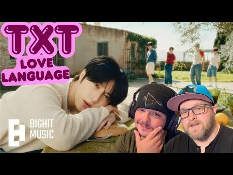 TXT (투모로우바이투게더) 'Love Language' Official MV REACTION
