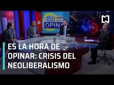 Crisis del Neoliberalismo: Es La Hora De Opinar - 2 de Septiembre 2019