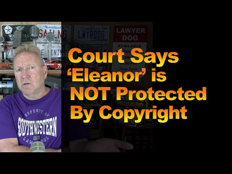 Court Says ‘Eleanor’ is NOT Protected By Copyright