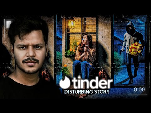 True Disturbing Tinder Story - Delete this App