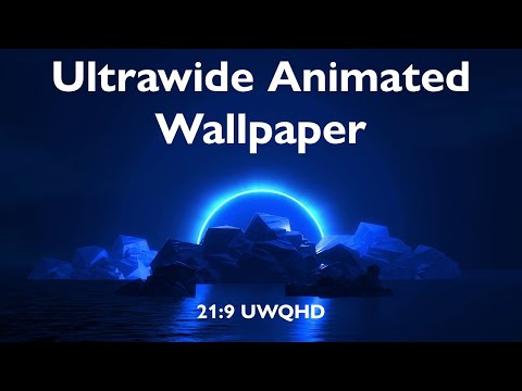 Ultrawide Animated Wallpaper - 21:9 UWQHD - Blue