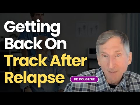 Dr. Doug Lisle Q&A: Forgiveness, Overwhelm, Negative Feedback & Getting Back On Track After Relapse