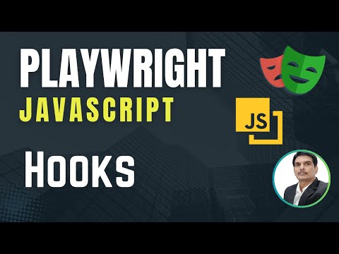 Playwright with Javascript | Hooks - beforeEach, afterEach, beforeAll & afterAll | Part 27
