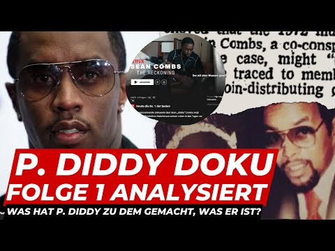Erkenntnisse aus der P. Diddy Netflix-Doku Episode 1: Der Weg zum Monster & war Mama Combs schuld?