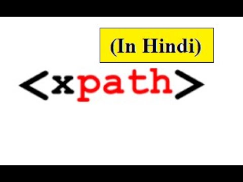 (in Hindi)Xpath - Basic Understanding