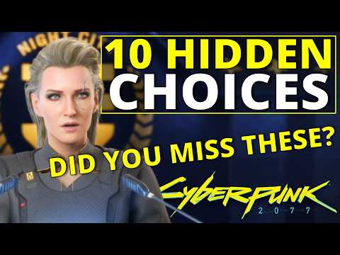 10 More Hidden Choices you didn't know you had in Cyberpunk 2077