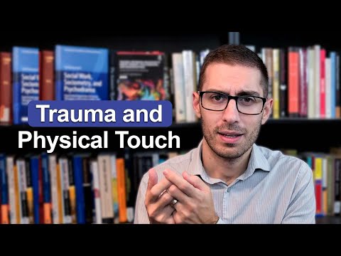 Trauma and Physical Touch