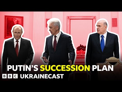 Who could replace Vladimir Putin in the Kremlin? | BBC Ukrainecast