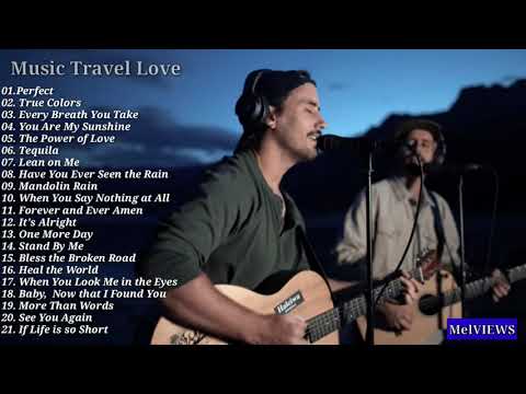 Music Travel Love Best Songs - Music Travel Love (Non-stop Playlist)  2020| Moffats Acoustic