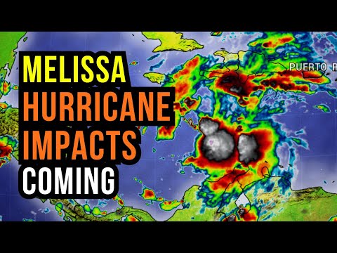 Melissa will bring Hurricane Impacts this Weekend...
