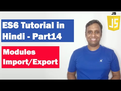 ES6 Tutorial in Hindi(Part 14) - Modules | ECMAScript 2015  | ECMAScript 6