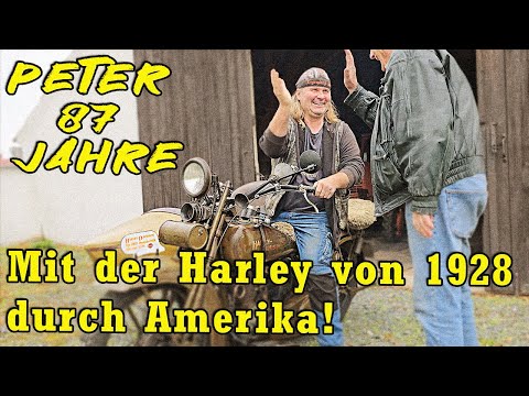 Peter 87 Jahre - Mit der Harley von 1928 durch Amerika! | Harzer Bikeschmiede
