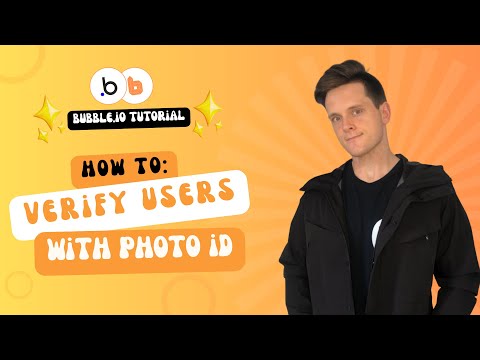 How To Verify A Users Photo ID In Bubble.io (Complete Guide)