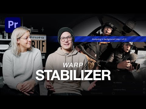 How to Use Warp Stabilizer in Premiere Pro with @BeckiandChris | #BecomethePremierePro | Adobe Video