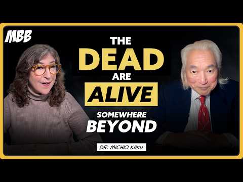 String Theory Explains Life After Death, The Multiverse & Why You Cannot Die | Dr. Michio Kaku