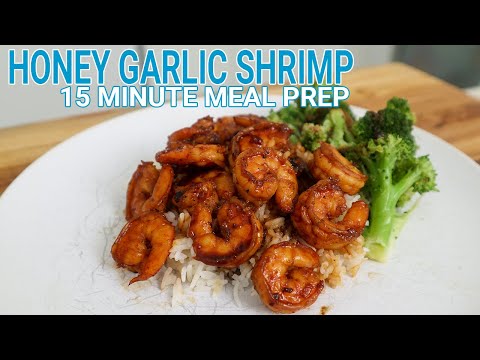 Healthy Honey Garlic Shrimp - 15 Minute Meal Prep