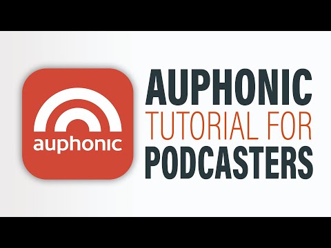 The Complete Guide to Auphonic for Podcasters