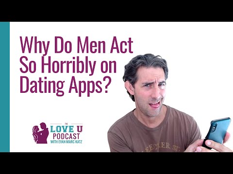 Why Do Men Act So Horribly on Dating Apps?