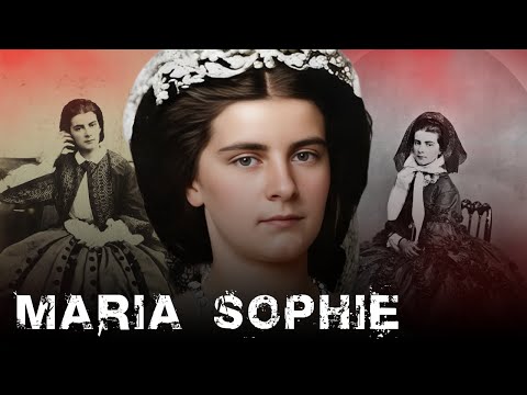 Maria Sophie | Sisi’s Sister and the First Fake Nude Scandal in Royal History