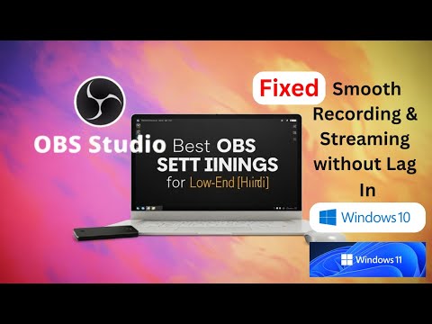 Best OBS Settings for Low-End PC [Hindi]  Smooth Recording & Streaming without Lag (2025)