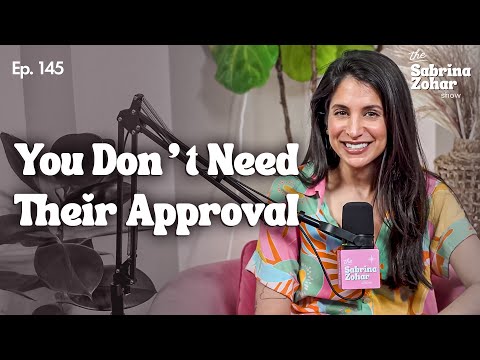 How to Let Go of External Validation and Thrive While Single | Sabrina Zohar